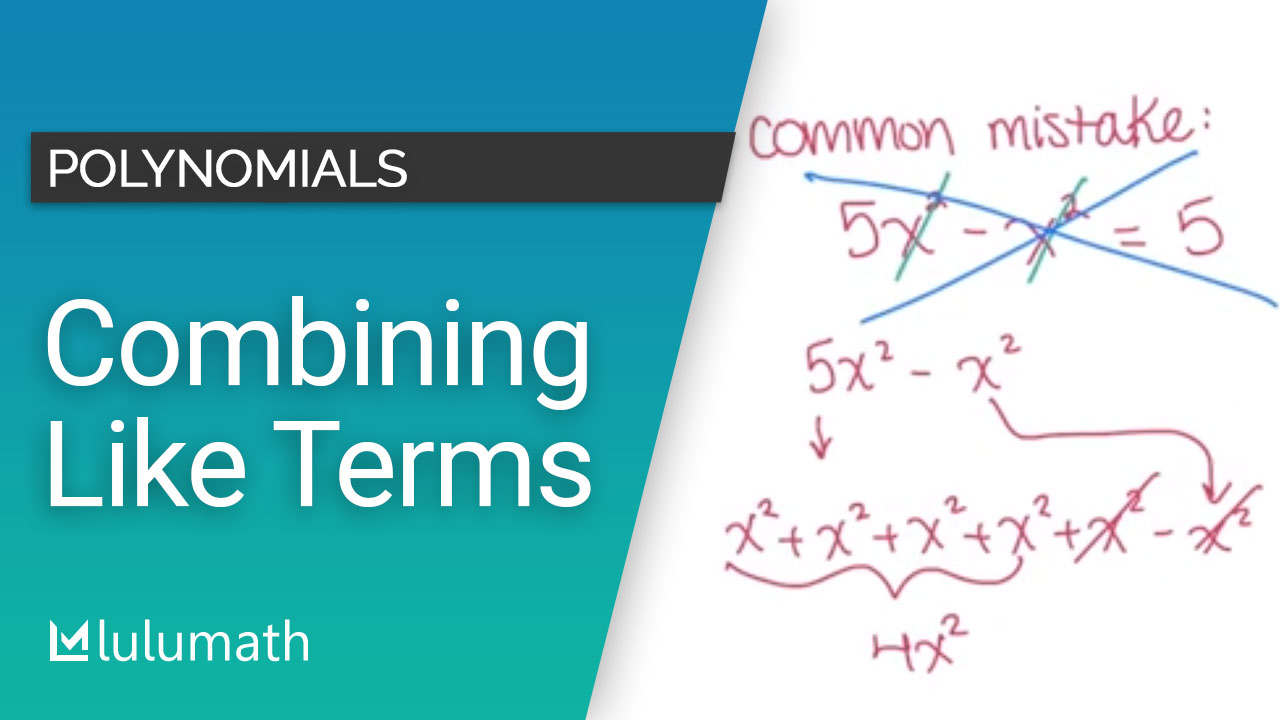 how to combine or collect like terms